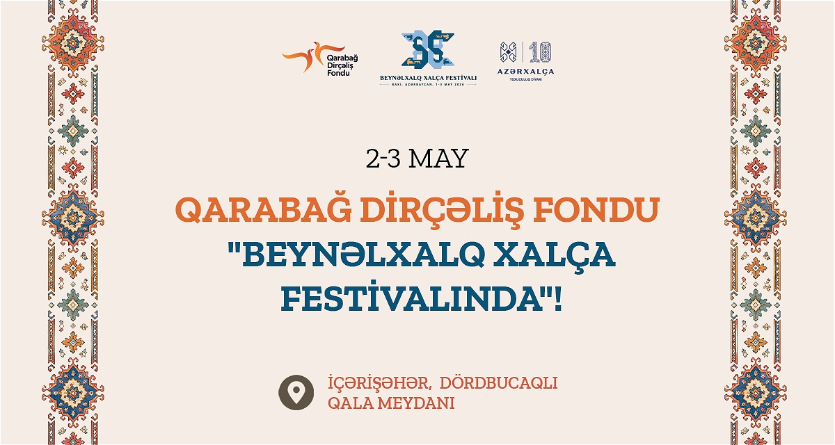 Karabakh Revival Fund Becomes Official Partner of the International Carpet Festival