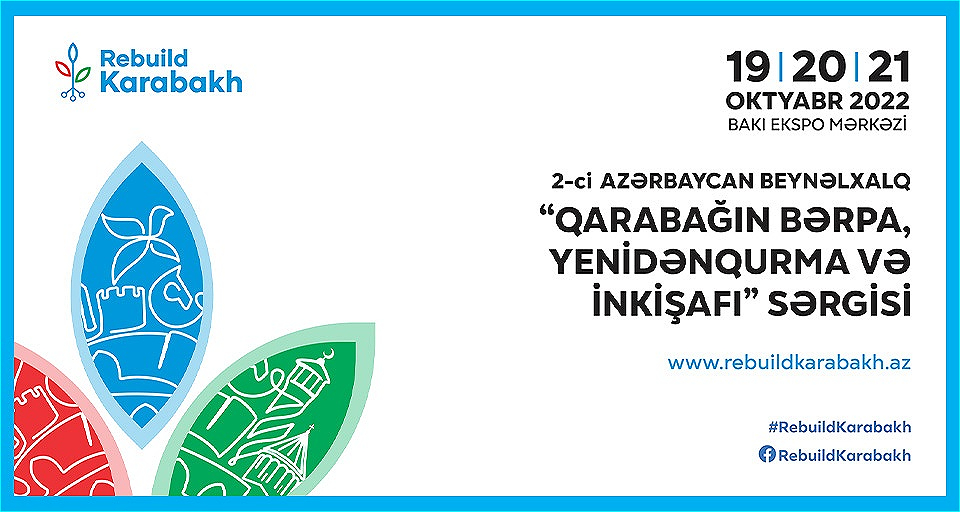 Qarabağ Dirçəliş Fondu “Rebuild Karabakh 2022” sərgisində iştirak edir