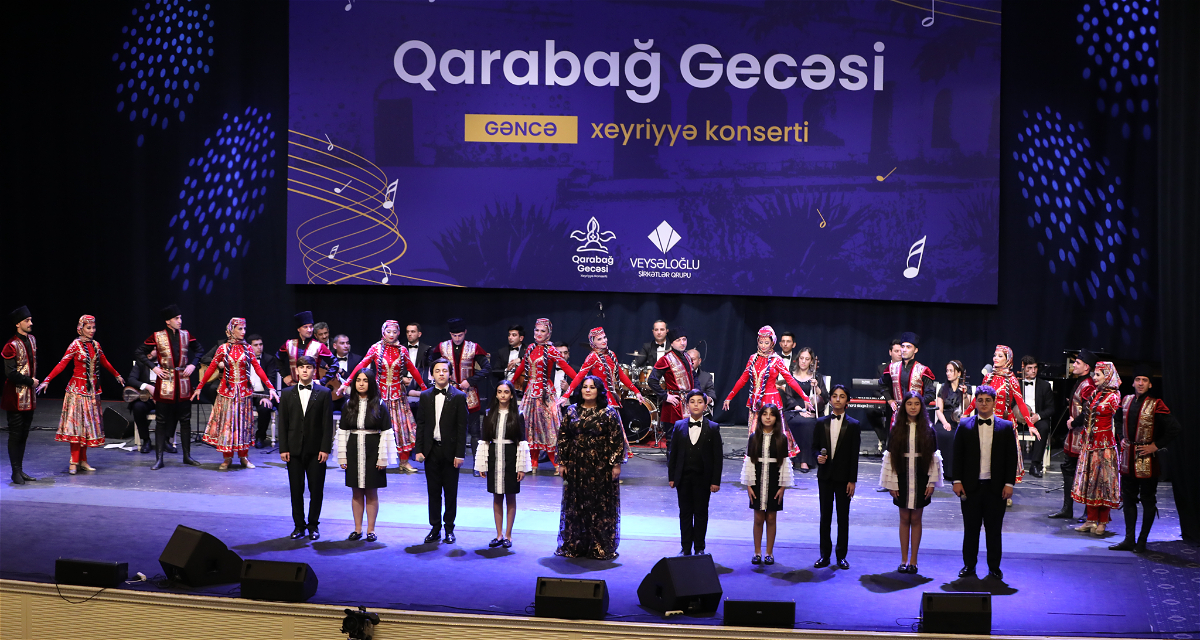 Qarabağ Dirçəliş Fondunun təşəbbüsü ilə Gəncədə “Qarabağ gecəsi” adlı xeyriyyə konserti keçirilib